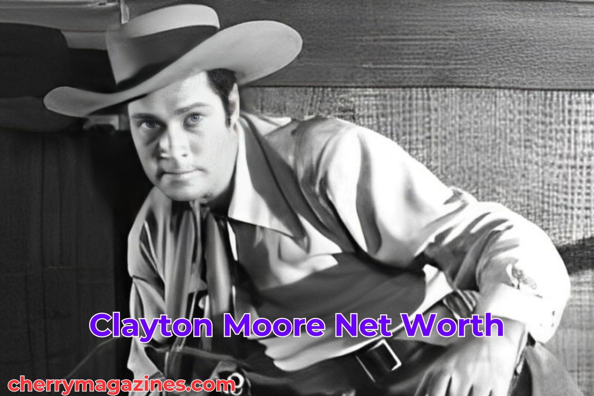 Clayton Moore Net Worth