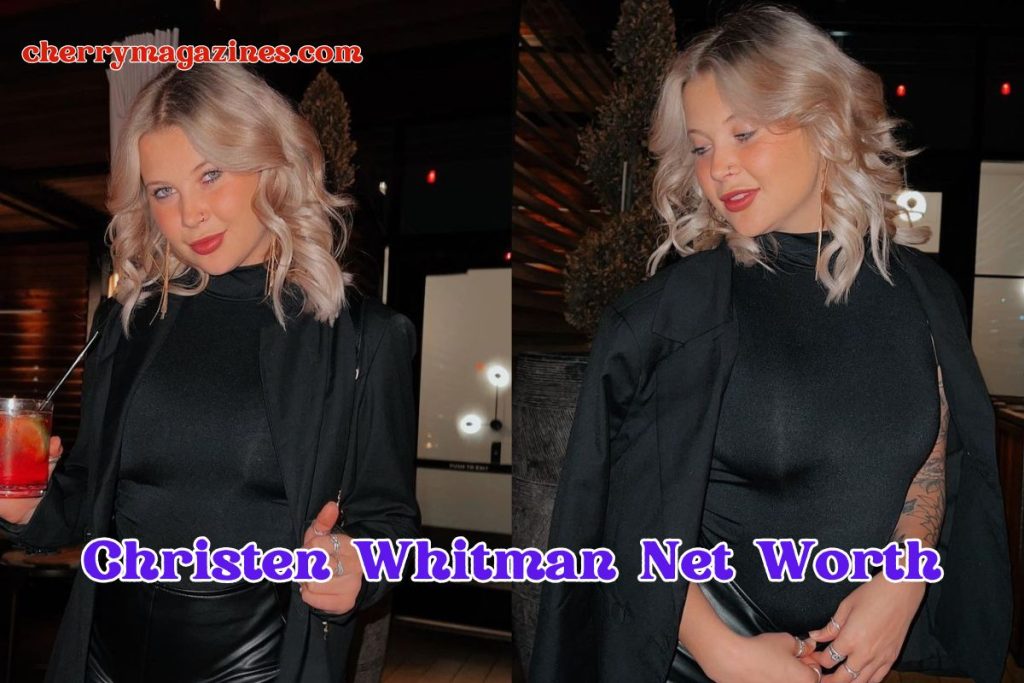 Christen Whitman Net Worth